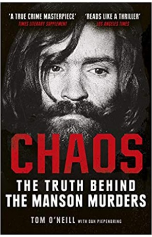 Chaos: The Truth Behind the Manson Murders - (PB)
